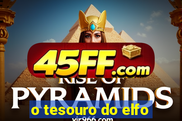 o tesouro do elfo